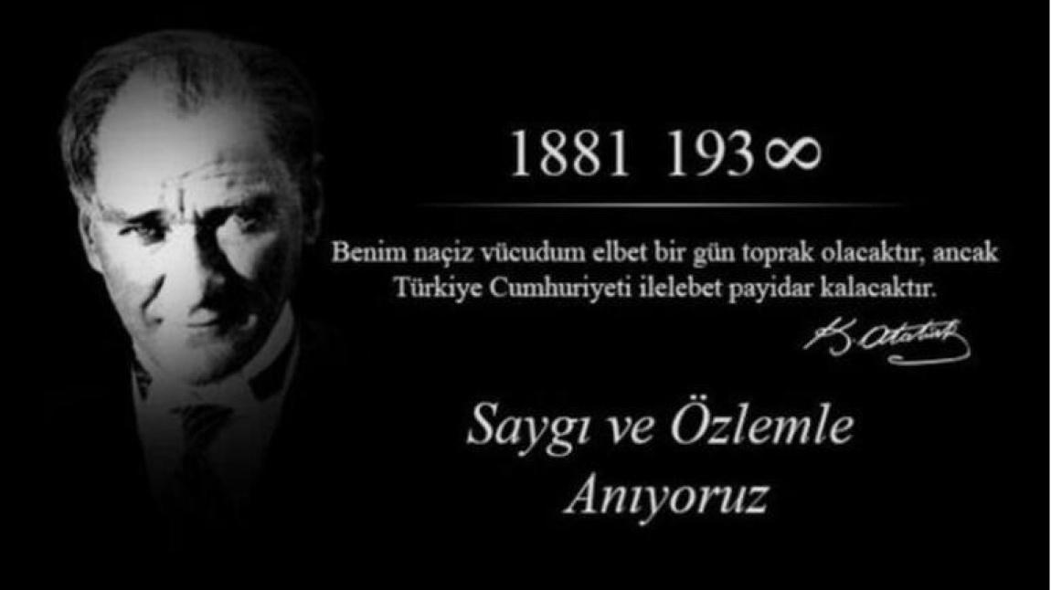M. Kemal Atatürk'ü Saygı ve Özlemle Andık